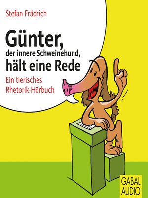 cover image of Günter, der innere Schweinehund, hält eine Rede